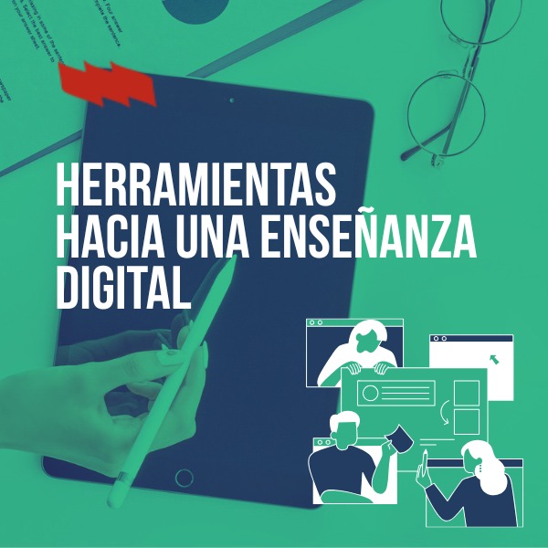 Herramientas hacia una enseñanza digital. Ed Septiembre 2026