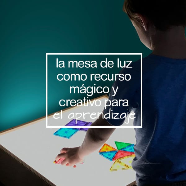 La mesa de Luz como recurso de aprendizaje
